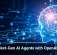 Build Next-Gen AI Agents with OpenAI’s Help