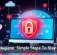 Cyber Hygiene: Simple Steps To Stay Secure